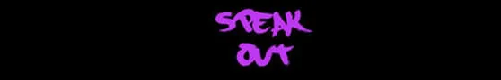 Speak Out
